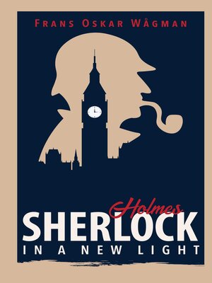 cover image of Sherlock Holmes in a New Light